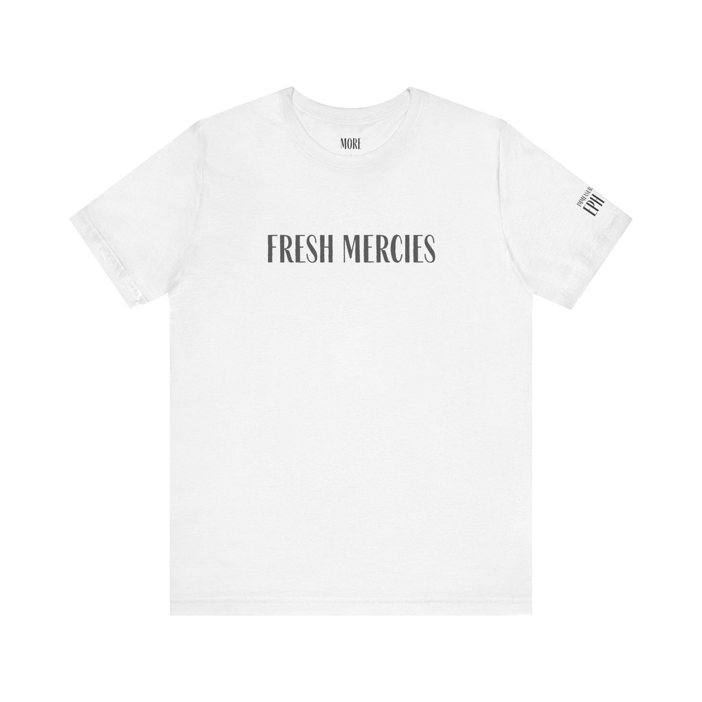 Fresh Mercies Tee