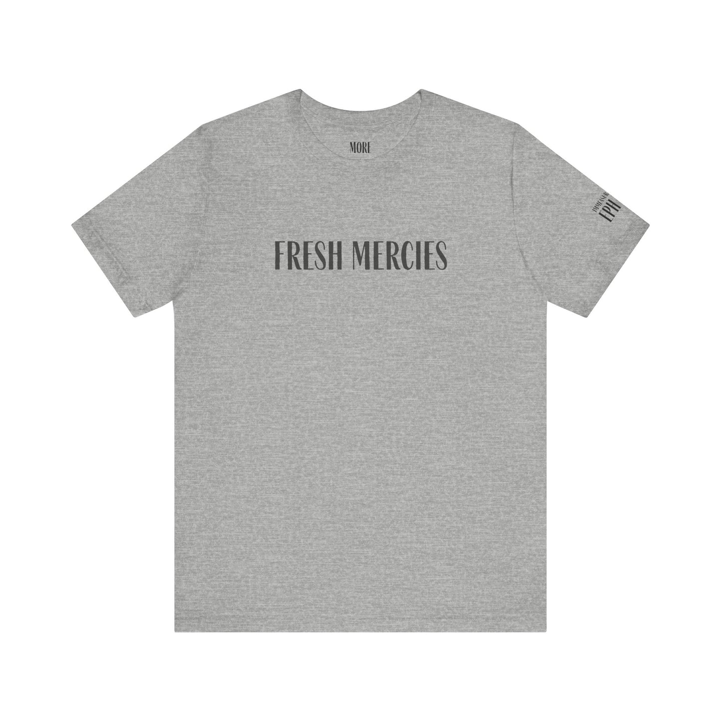 Fresh Mercies Tee