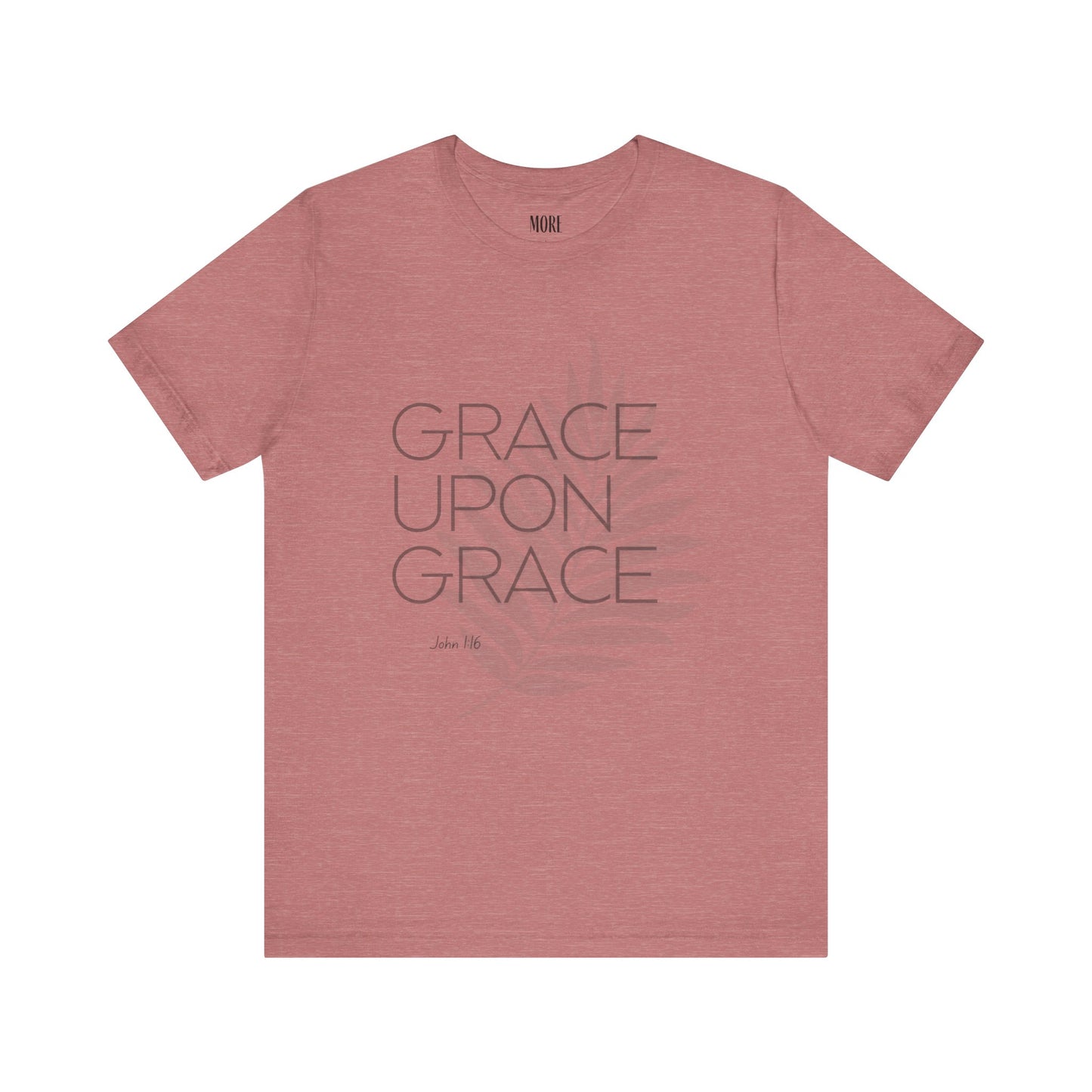 Grace Upon Grace Tee