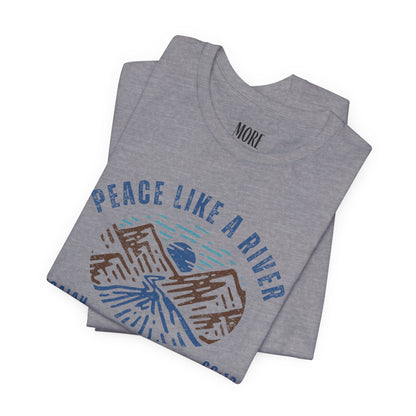 Peace Like a River Tee