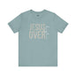 Jesus Over Everything Tee
