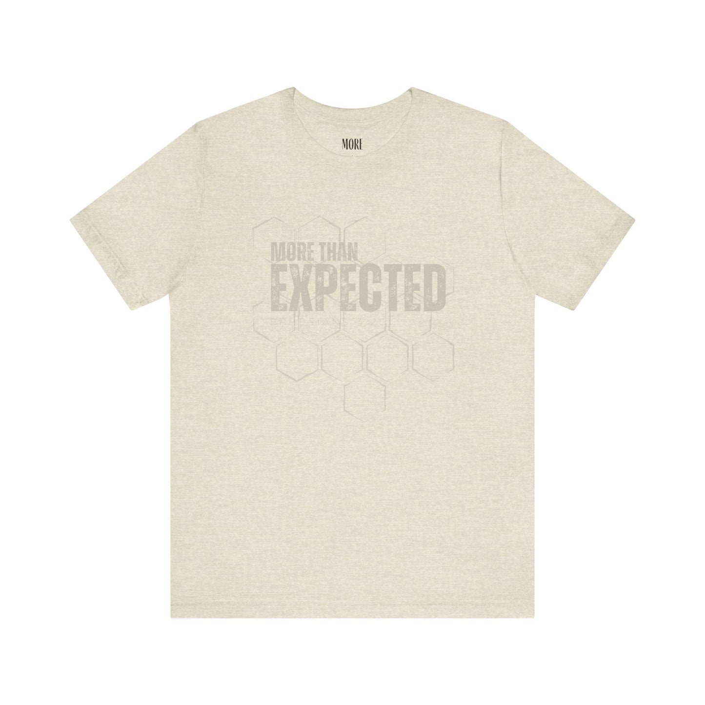 More Than Expected Tee
