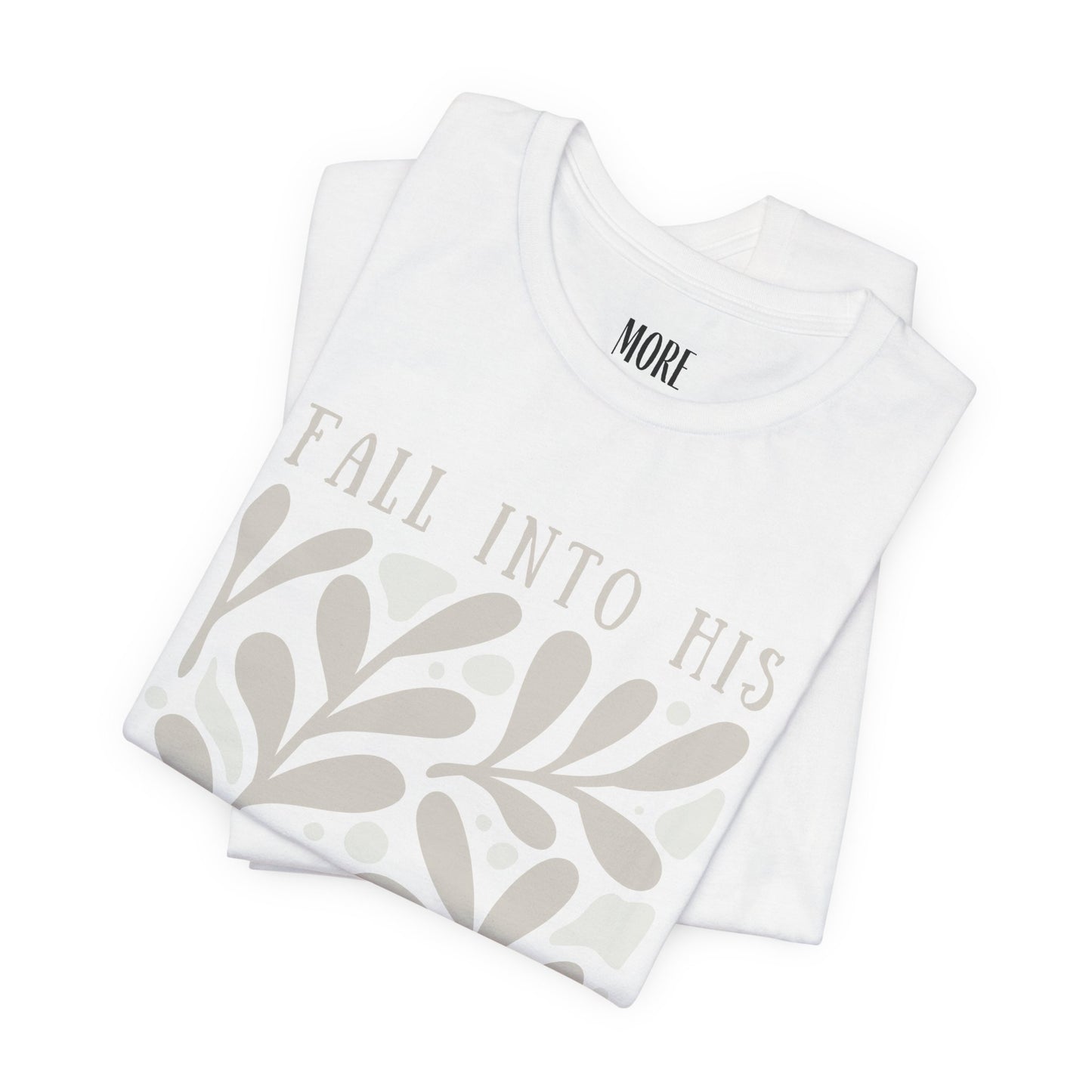 Fall into His Faithfulness Tee