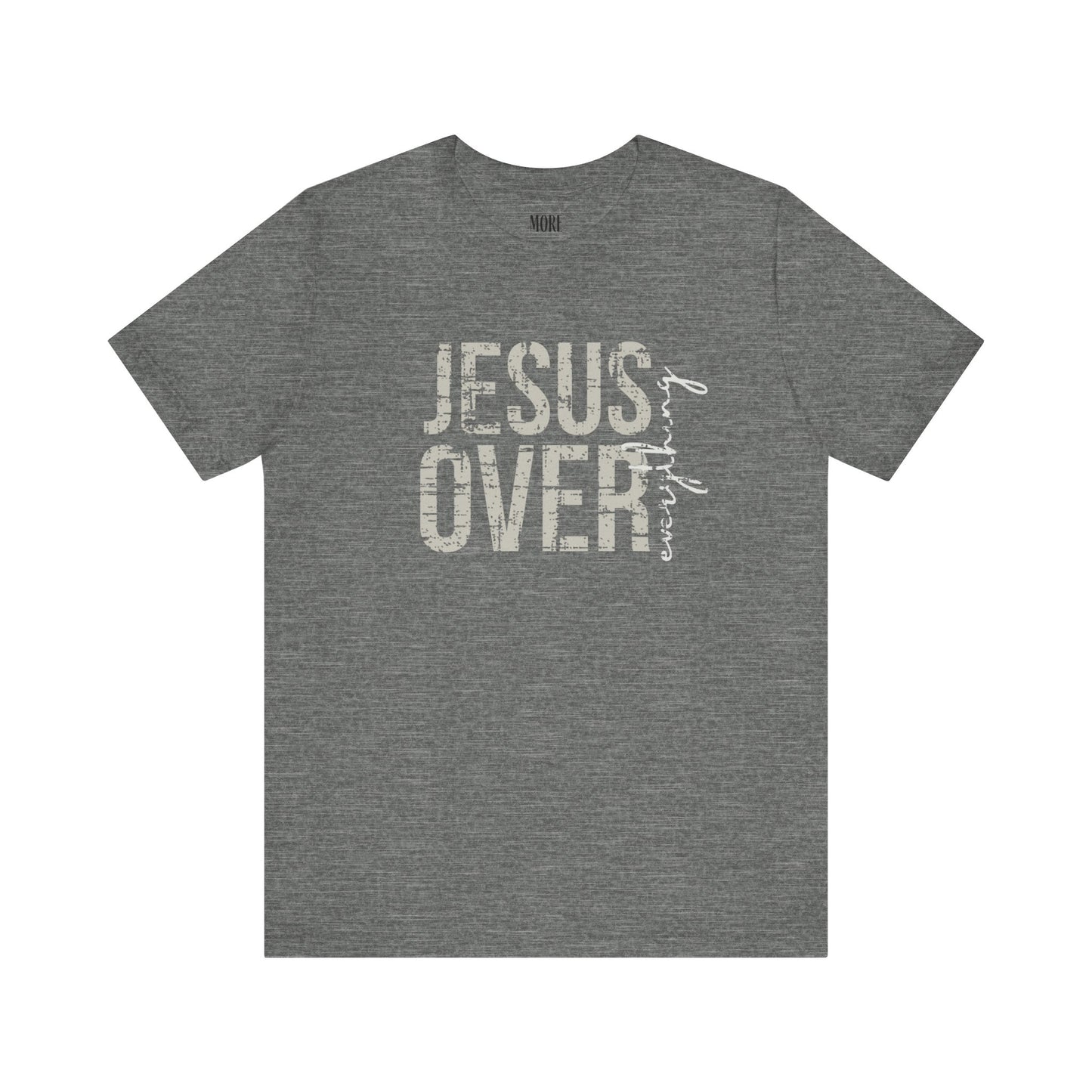 Jesus Over Everything Tee