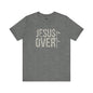 Jesus Over Everything Tee