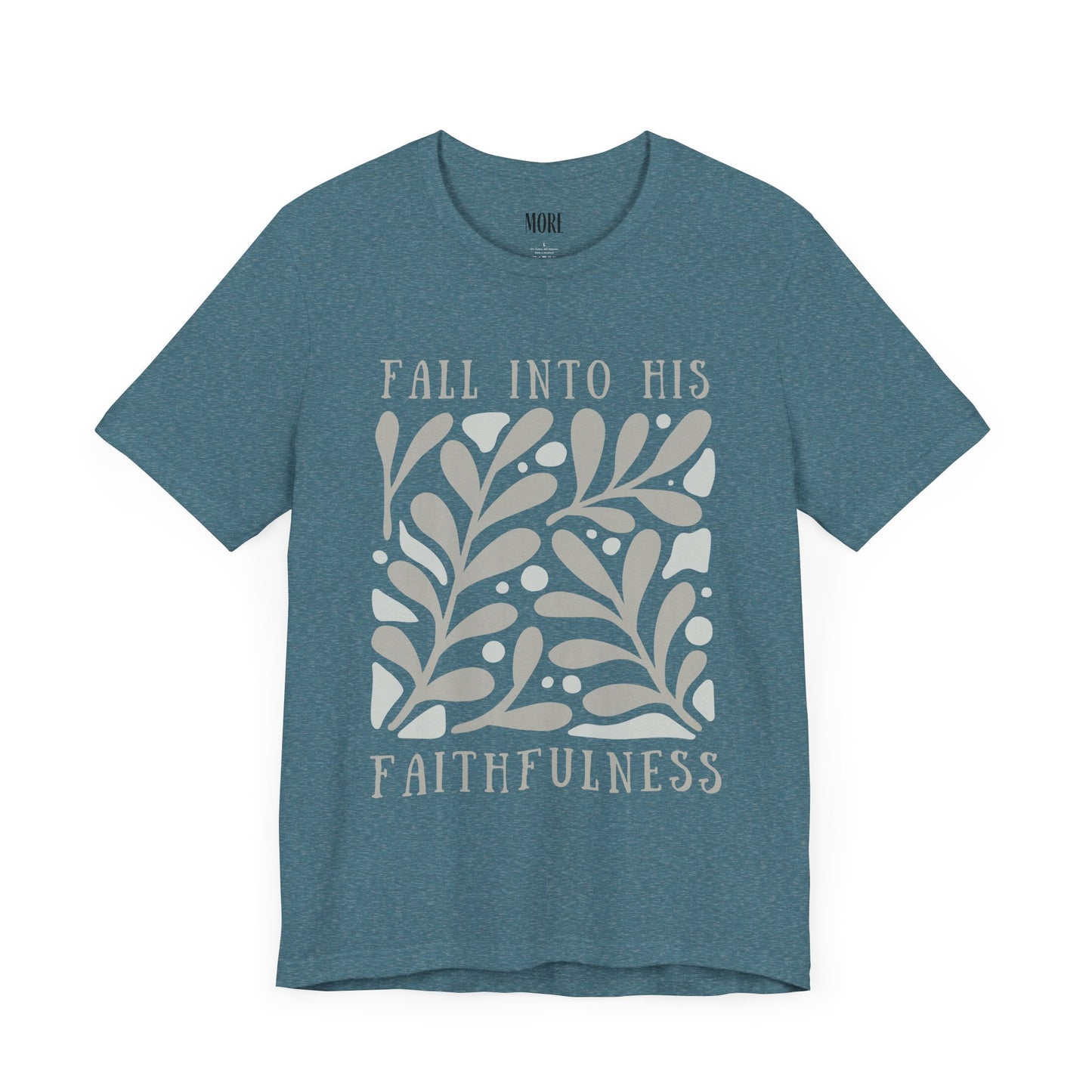 Fall into His Faithfulness Tee