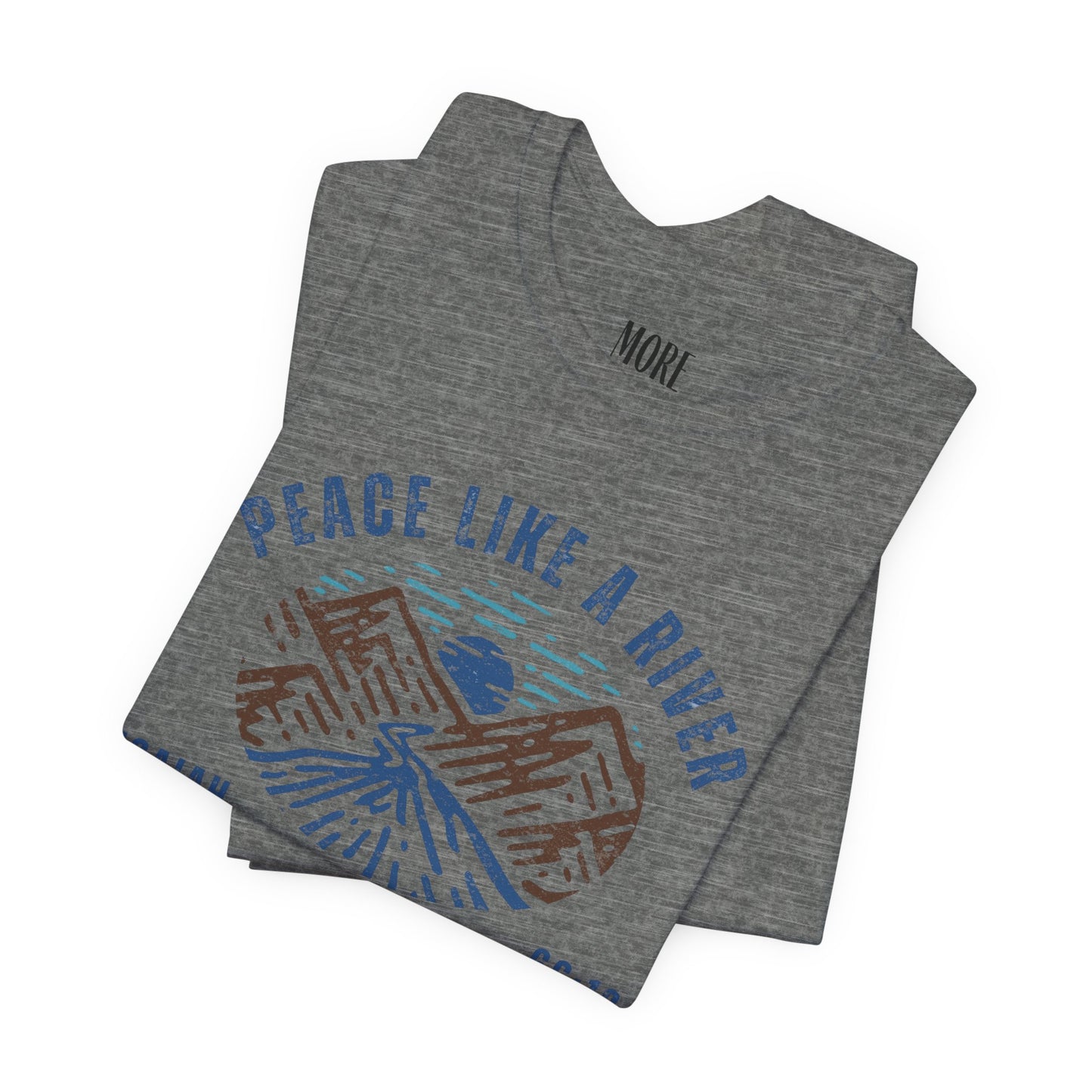 Peace Like a River Tee