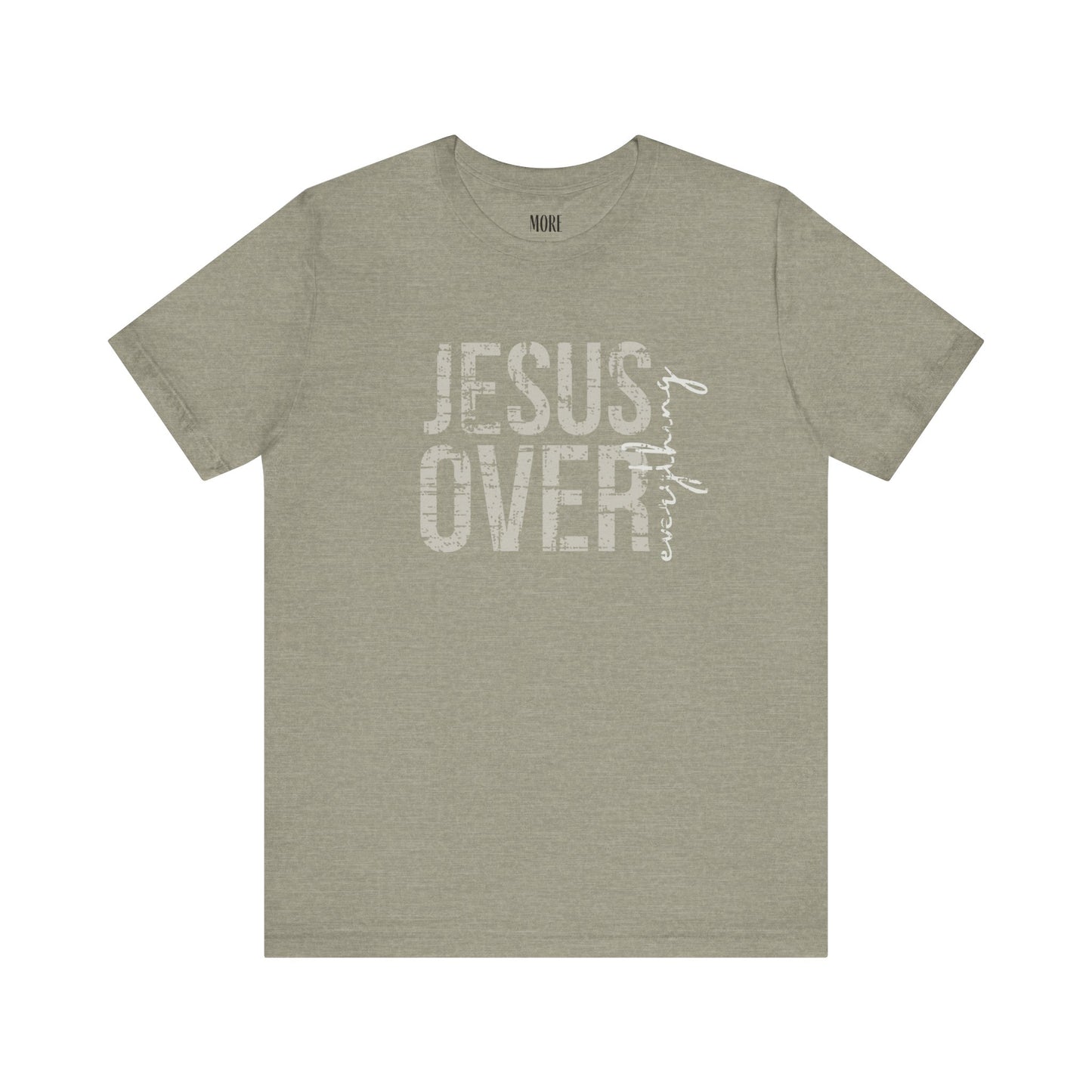 Jesus Over Everything Tee