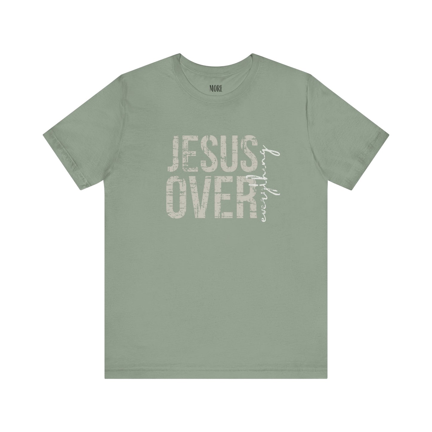 Jesus Over Everything Tee