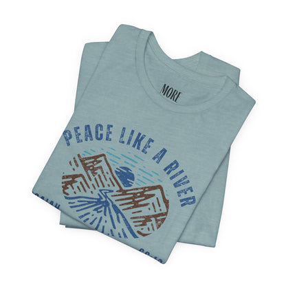 Peace Like a River Tee