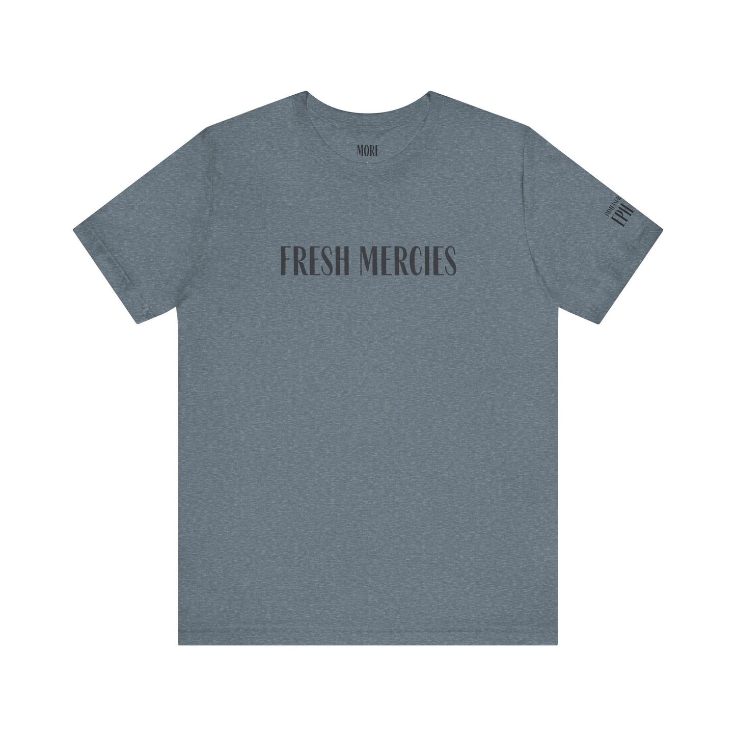 Fresh Mercies Tee