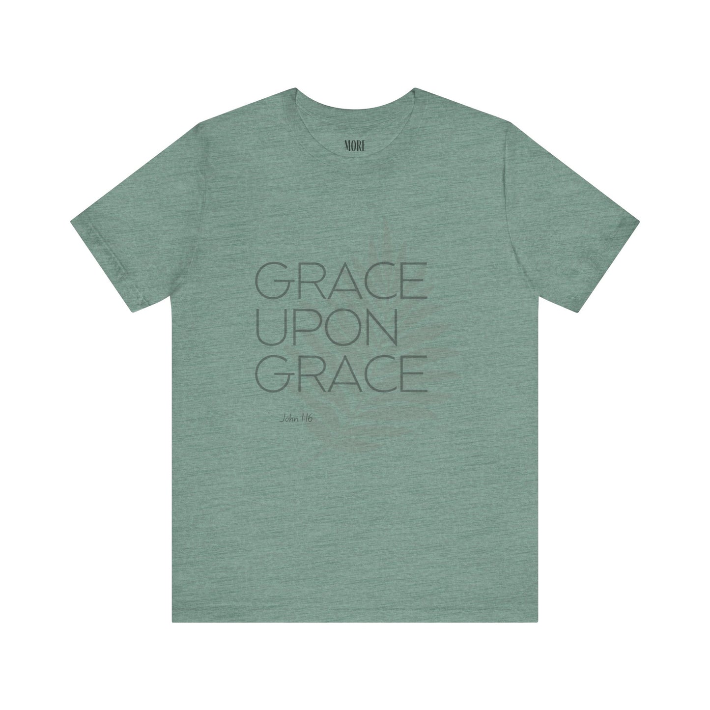 Grace Upon Grace Tee