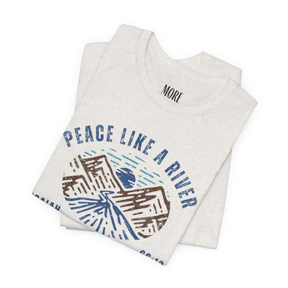 Peace Like a River Tee