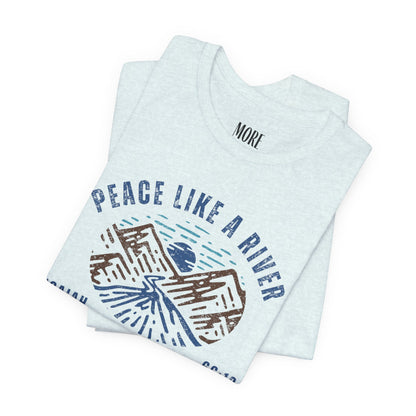 Peace Like a River Tee